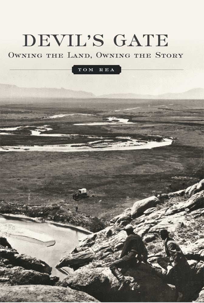 Devils Gate: Owning the Land, Owning the Story